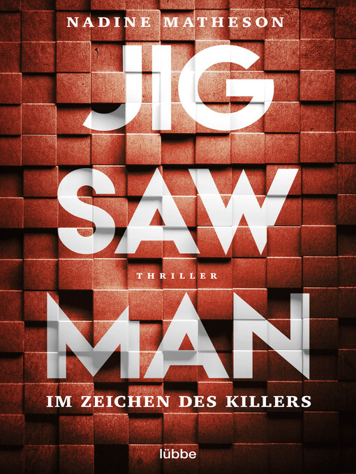 Title details for Jigsaw Man--Im Zeichen des Killers by Nadine Matheson - Available